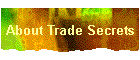 About Trade Secrets